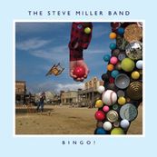 Steve Miller Band - BINGO!