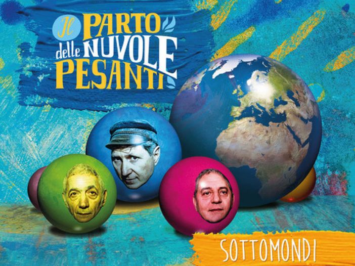 Teatro e musica dal vivo da marzo per il Parto delle Nuvole Pesanti Teatro e musica dal vivo da marzo per il Parto delle Nuvole Pesanti