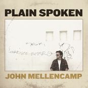 John Mellencamp - PLAIN SPOKEN