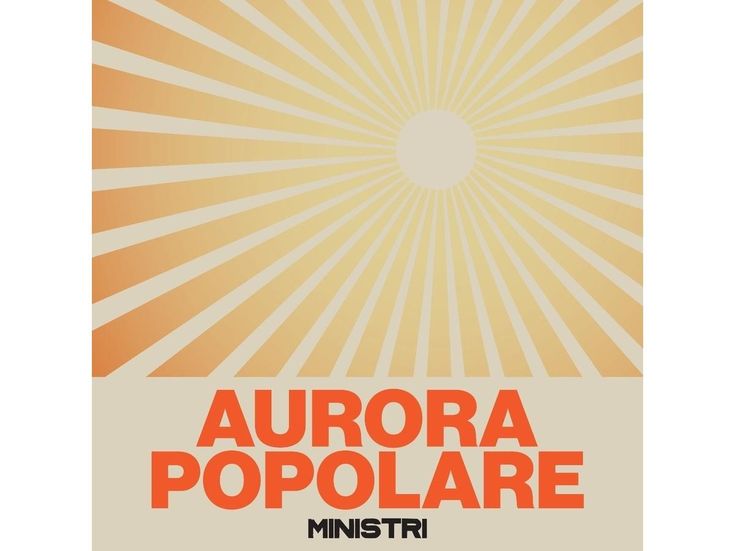AURORA POPOLARE Ministri