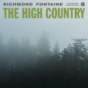 Richmond Fontaine - THE HIGH COUNTRY