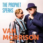 Van Morrison - THE PROPHET SPEAKS