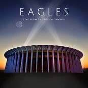 Eagles - LIVE FROM THE FORUM MMXVIII