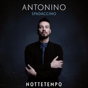 Antonino Spadaccino - NOTTETEMPO