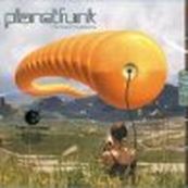 Planet Funk - THE ILLOGICAL CONSEQUENCE