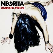 Negrita - DANNATO VIVERE