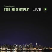 Donald Fagen - THE NIGHTFLY: LIVE