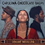 Carolina Chocolate Drops - GENUINE NEGRO JIG
