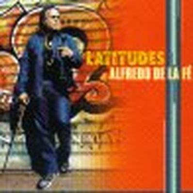 LATITUDES Alfredo De La Fé