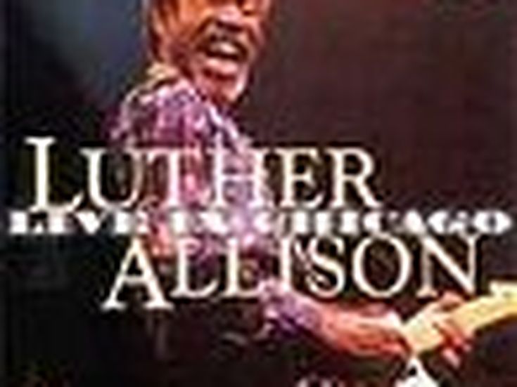 LIVE IN CHICAGO Luther Allison