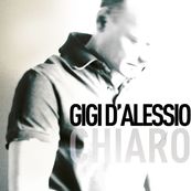 Gigi D&#039;Alessio - CHIARO