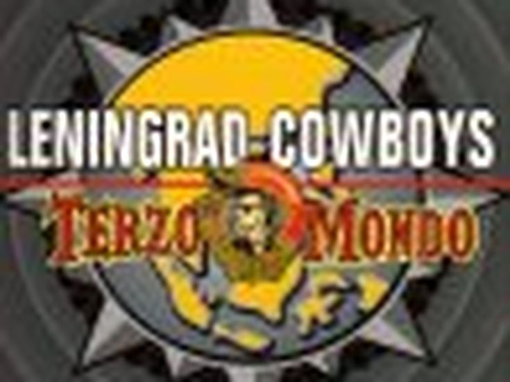 TERZO MONDO Leningrad Cowboys