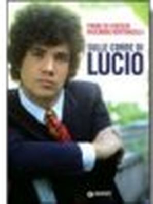 SULLE CORDE DI LUCIO Franz Di Cioccio - Riccardo Bertoncelli